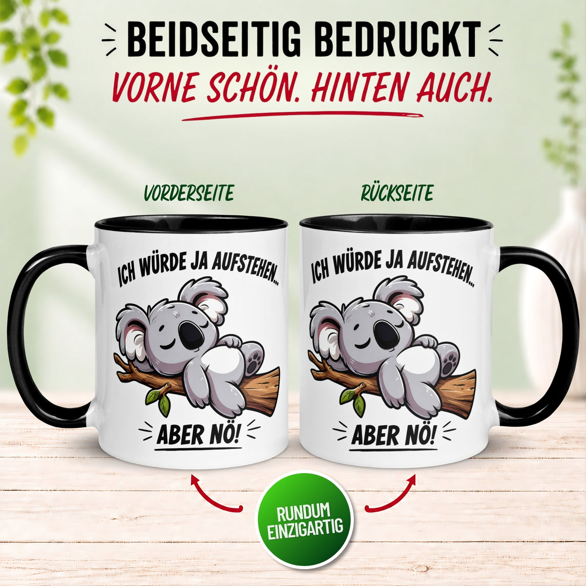 Tasse Koala – „Ich würde ja aufstehen aber nö“ – Lustiges Morgenmuffel Geschenk