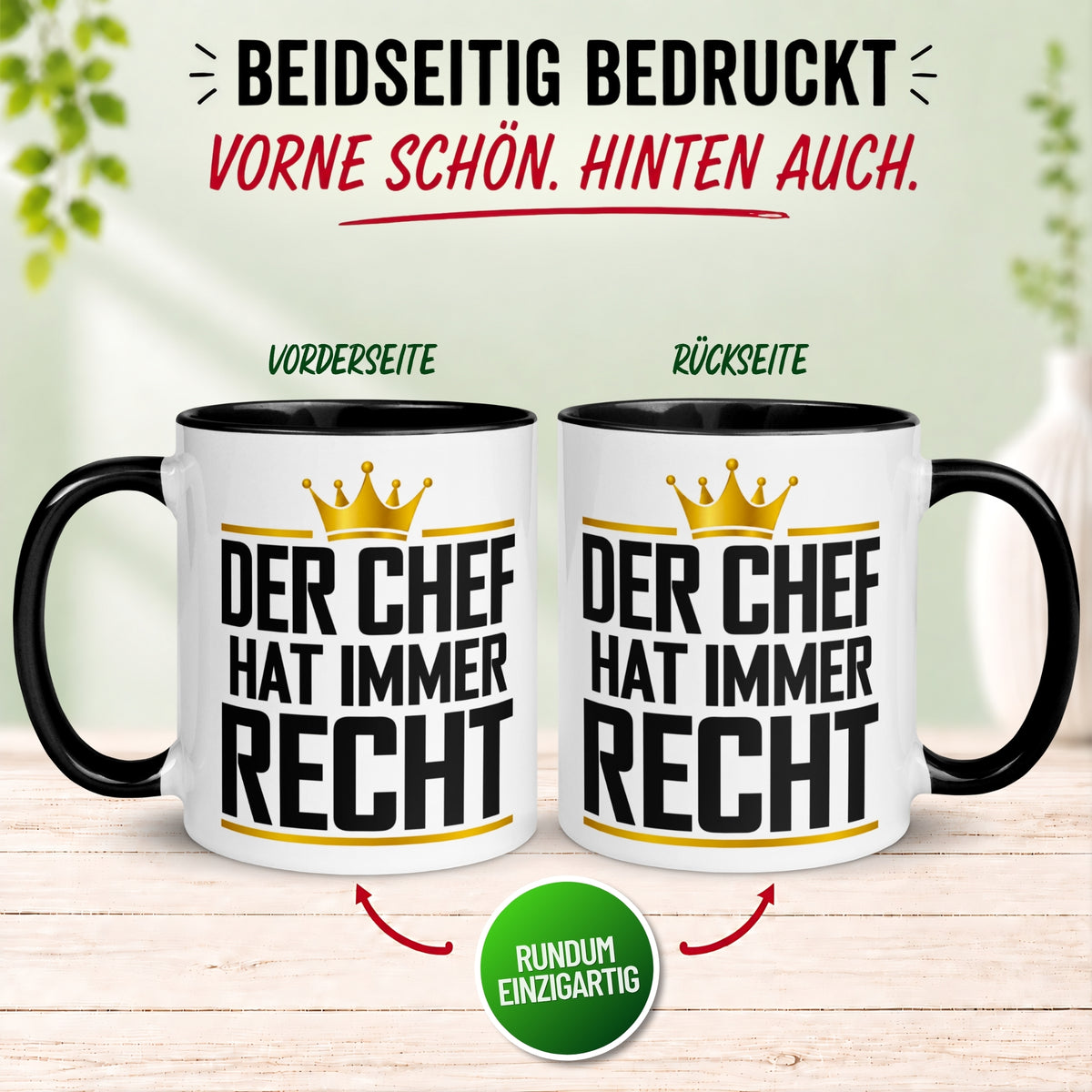 Tasse Chef – „Der Chef hat immer Recht“ – Geschenk Kaffeetasse Bester Chef