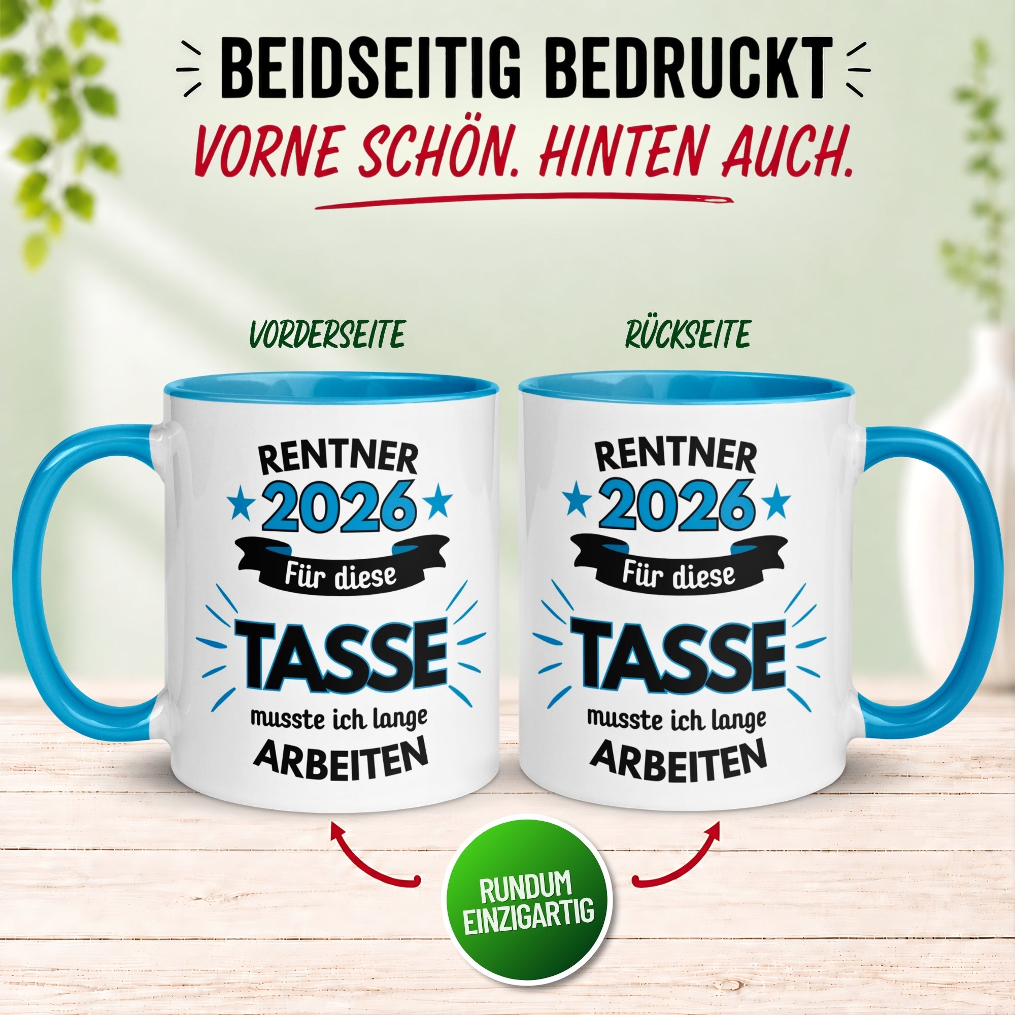 Tasse Rentner 2026 – „Für die musste ich lange arbeiten“ – Geschenk Rentenbeginn Mann