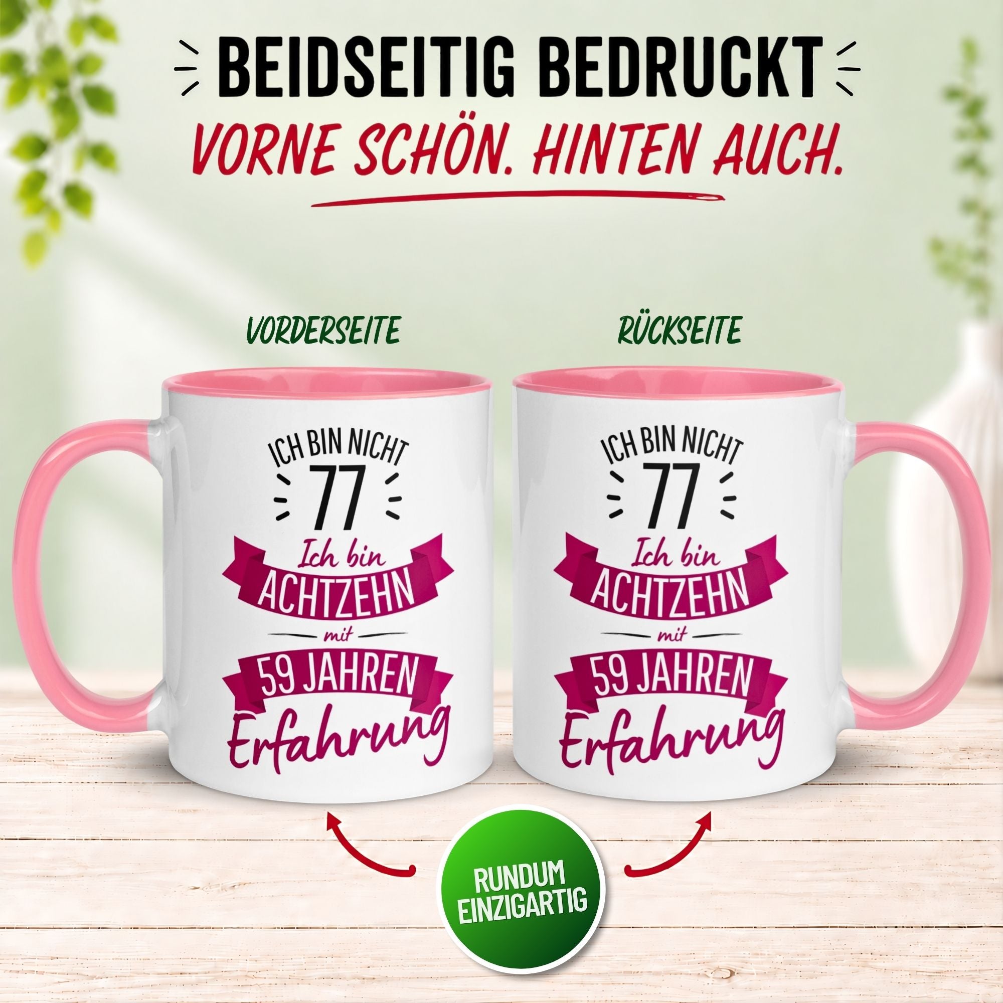 Tasse 77. Geburtstag Frau – „Ich bin nicht 77 – Ich hab Erfahrung“ – Geschenk zum Geburtstag Frauen