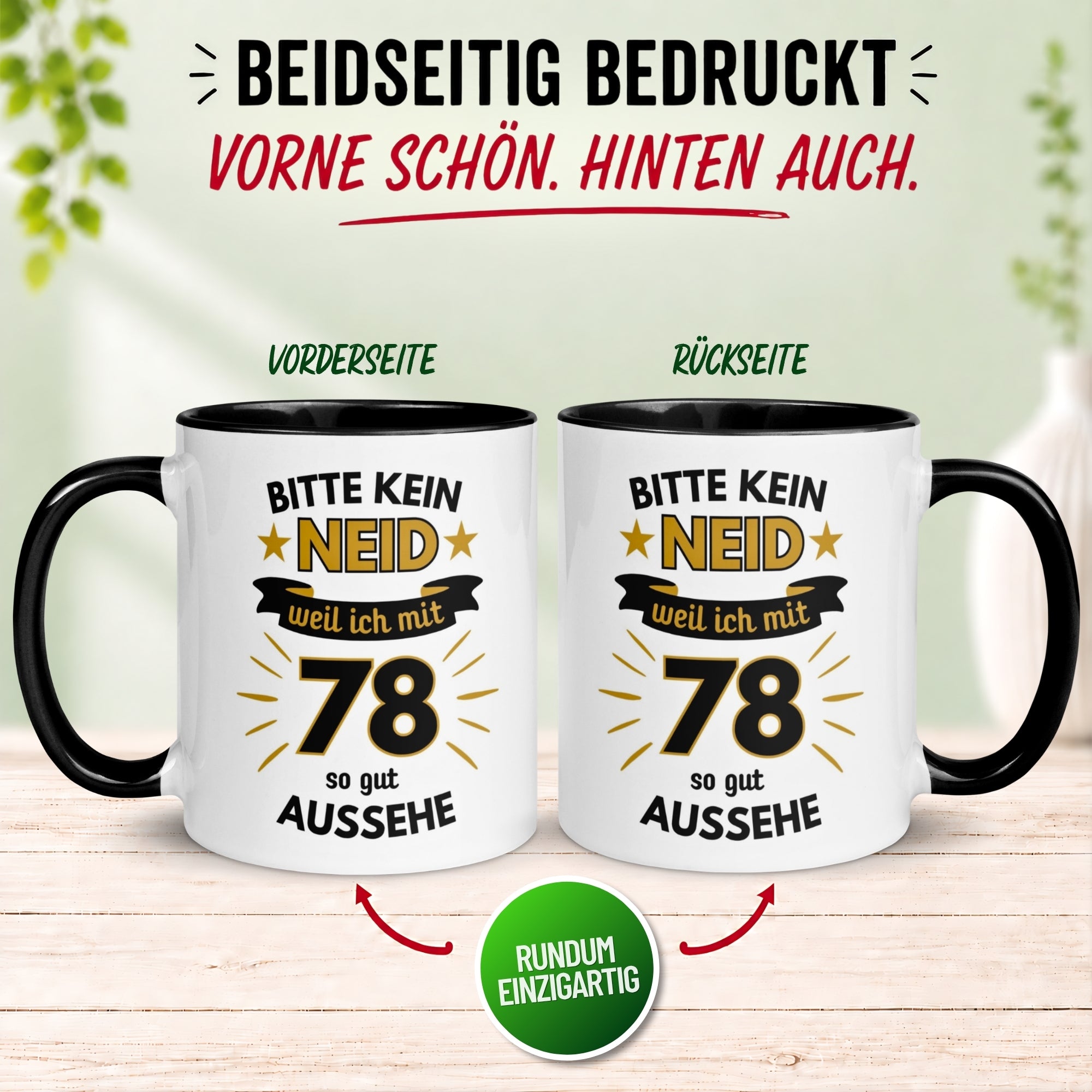 Tasse 78. Geburtstag Mann – „Bitte kein Neid“ – Geschenk zum Geburtstag für Männer
