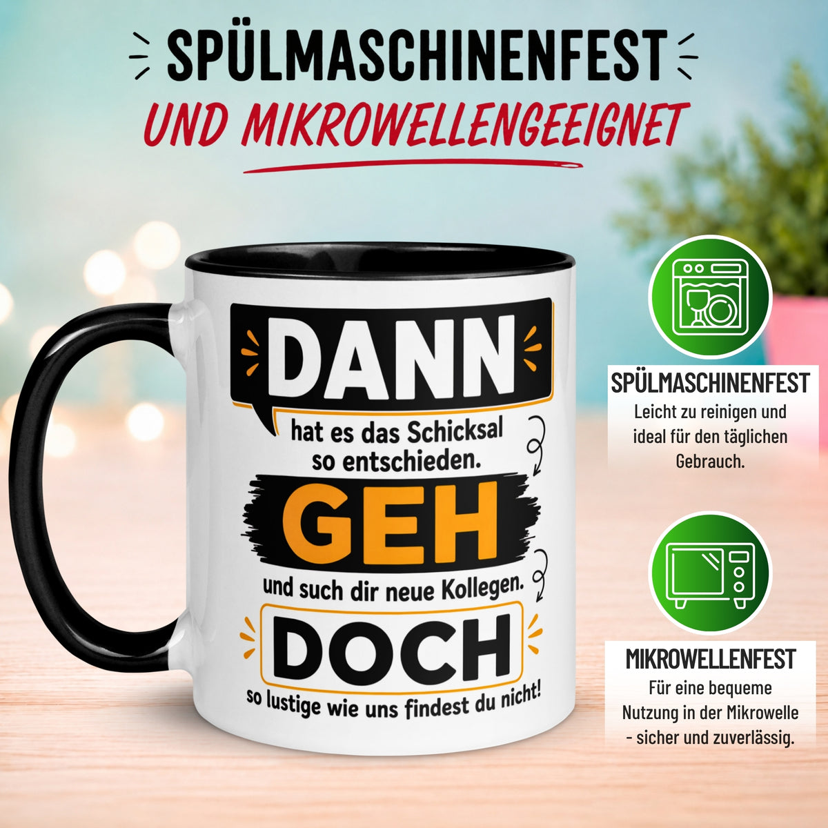 Tasse Abschied – „Dann geh doch“ – Abschiedsgeschenk für Kollegin Kollege