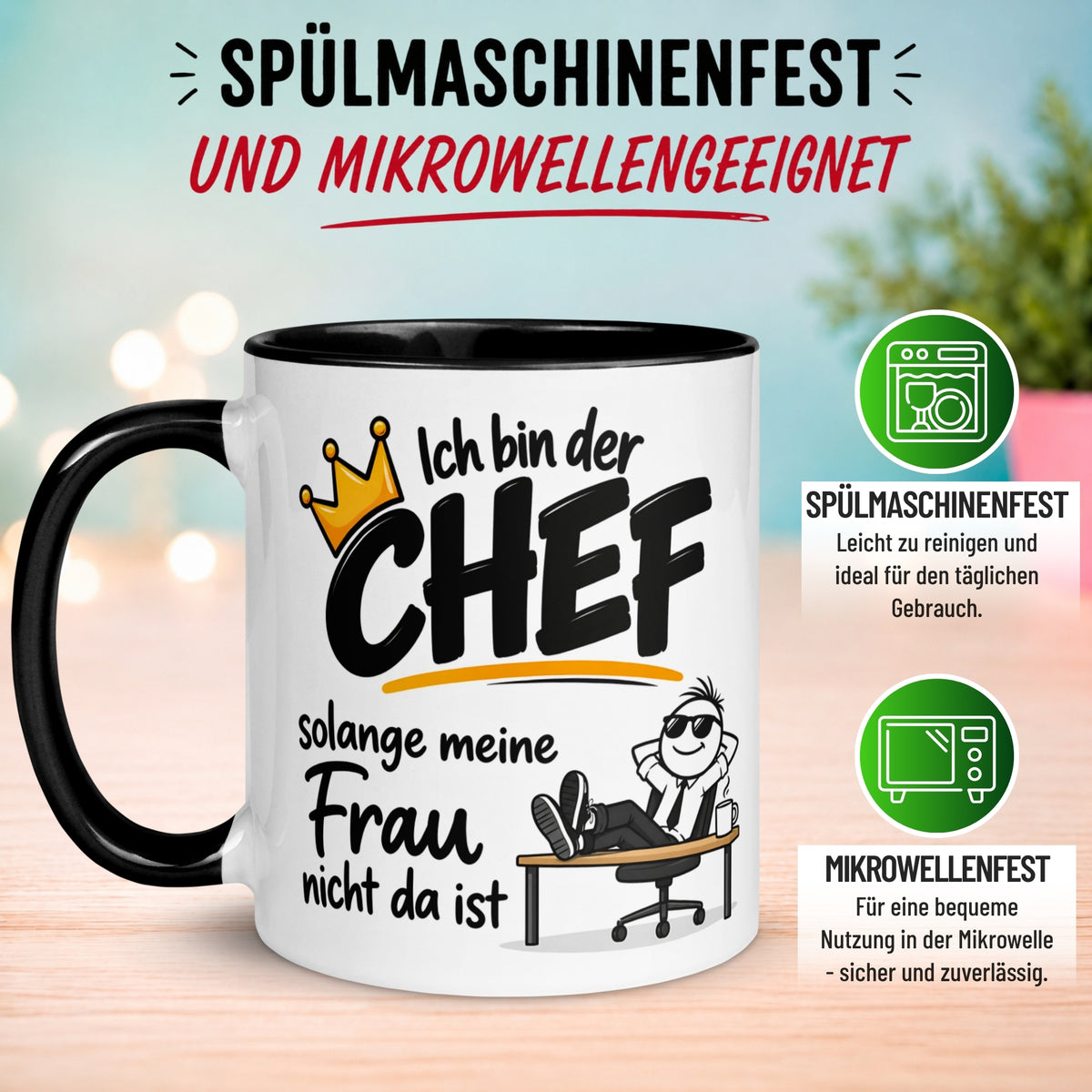 Tasse Chef – „Ich bin der Chef – solange meine Frau nicht da ist“ – Geschenk Bester Chef