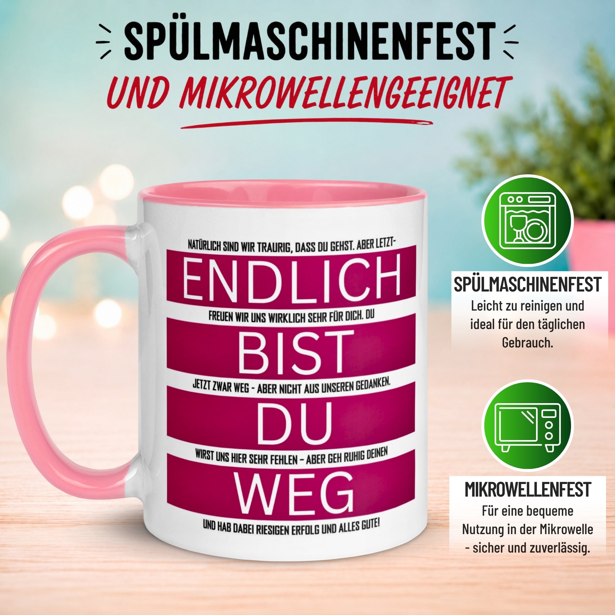 Tasse Abschied – „Endlich bist du weg“ – Abschiedsgeschenk für Kollegin