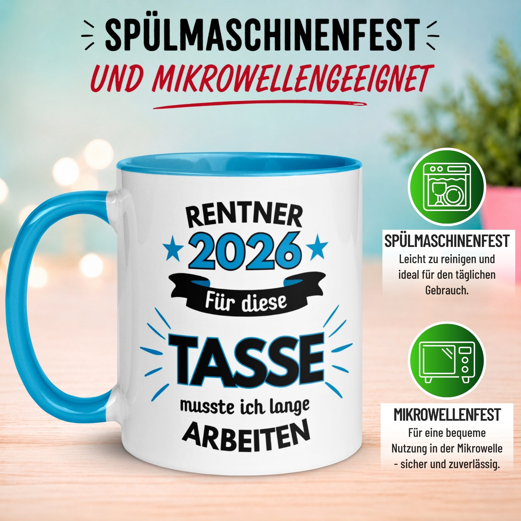 Tasse Rentner 2026 – „Für die musste ich lange arbeiten“ – Geschenk Rentenbeginn Mann