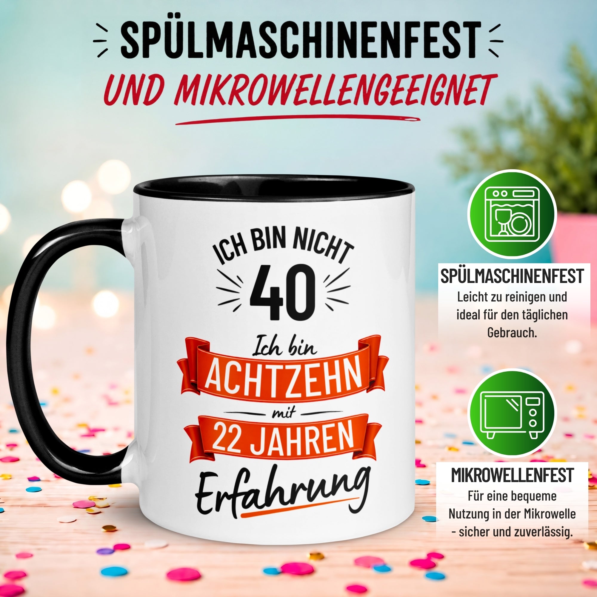 Tasse 40. Geburtstag Mann – „Ich bin nicht 40 – Ich hab Erfahrung“ – Geschenk zum Geburtstag Männer