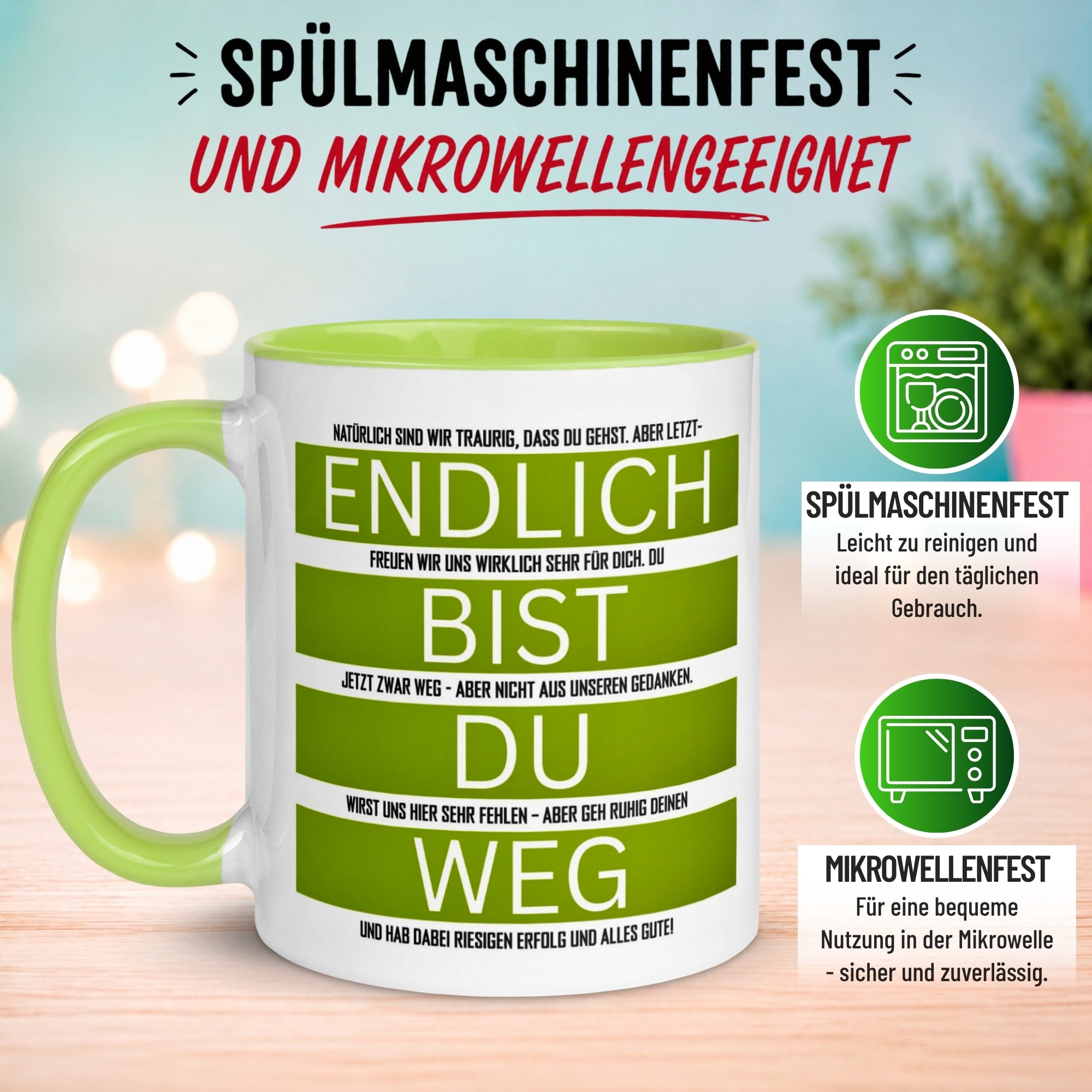 Tasse Abschied – „Endlich bist du weg“ – Abschiedsgeschenk für Kollegen
