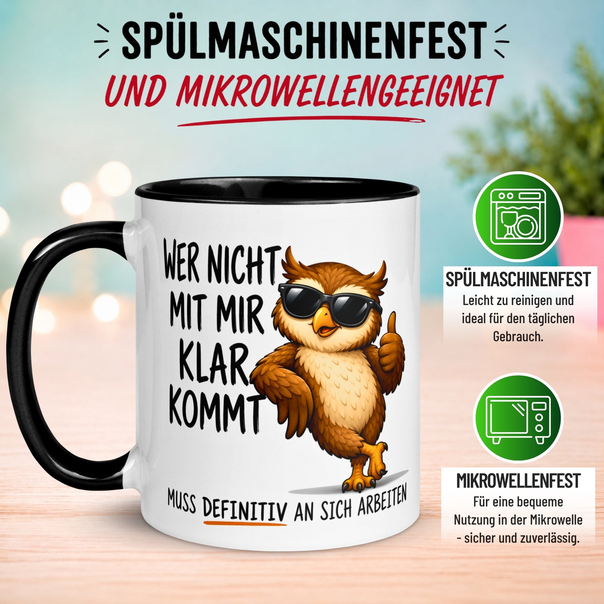 Tasse Eule – „Wer nicht mit mir klar kommt“ – Eulen Geschenk Becher