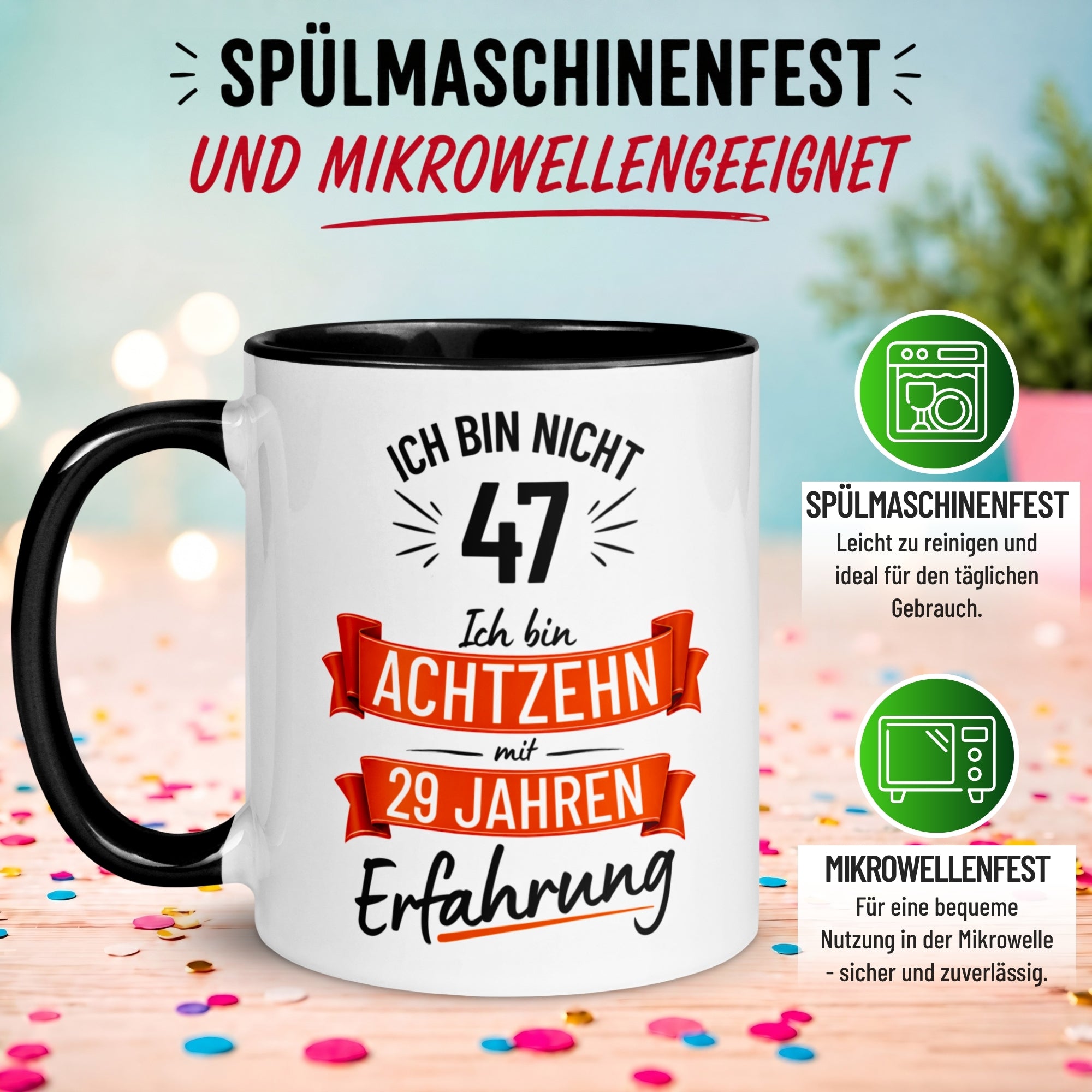 Tasse 47. Geburtstag Mann – „Ich bin nicht 47 – Ich hab Erfahrung“ – Geschenk zum Geburtstag Männer