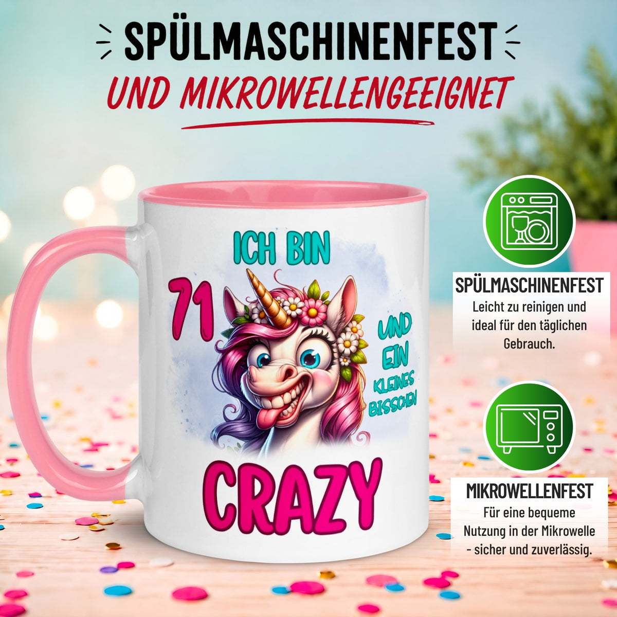 Tasse 71. Geburtstag Frau – „Ich bin 71 und ein kleines bisschen Crazy“ – Geschenk zum Geburtstag Frauen