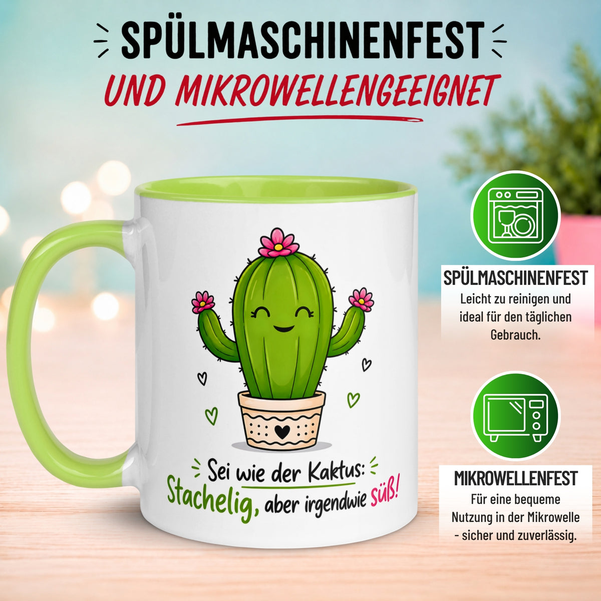 Tasse Kaktus – „Sei wie der Kaktus - Stachelig aber irgendwie süß“ – Geschenk Kakteen Fans