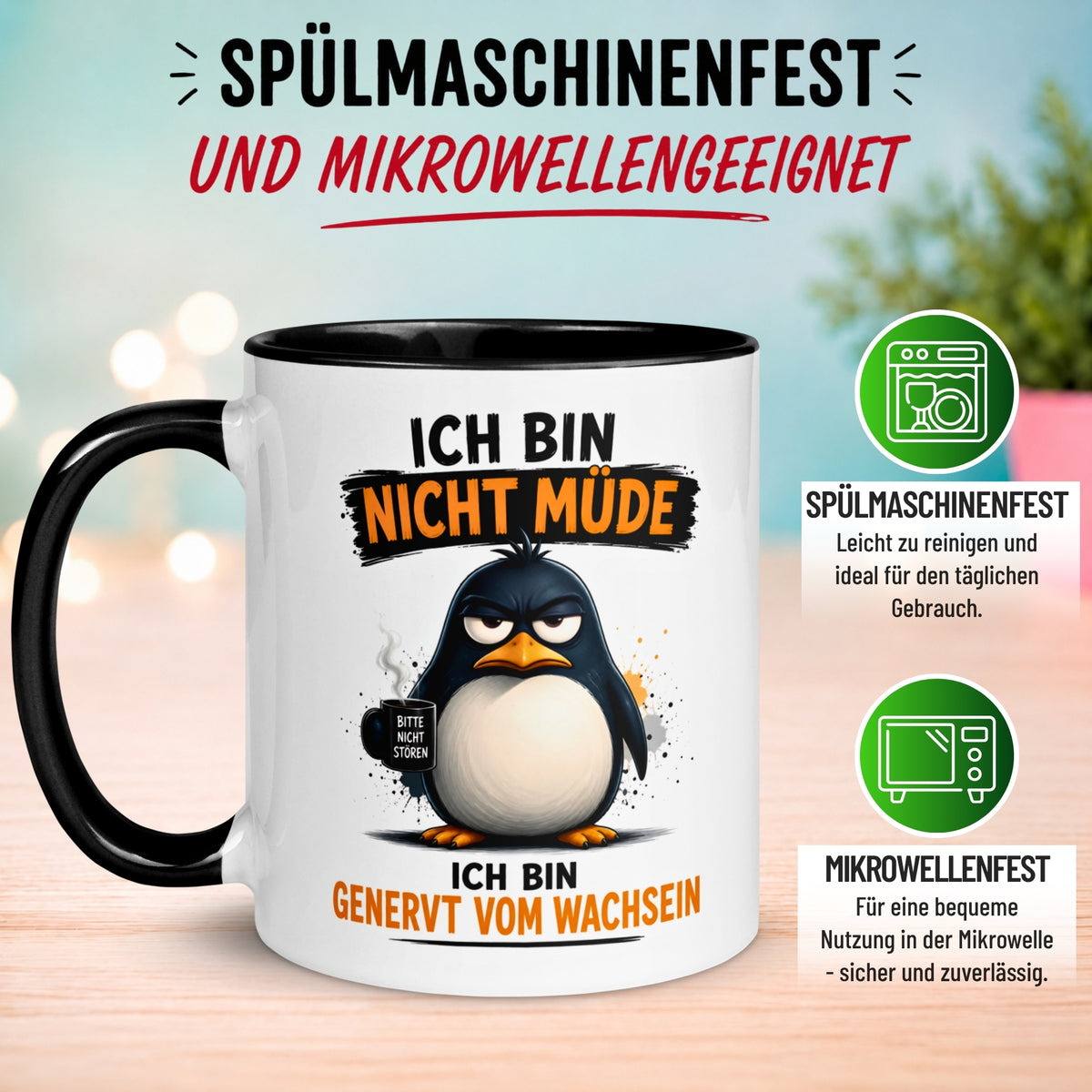 Tasse Pinguin – „Ich bin nicht müde“ – lustiger Geschenk Becher für Morgenmuffel