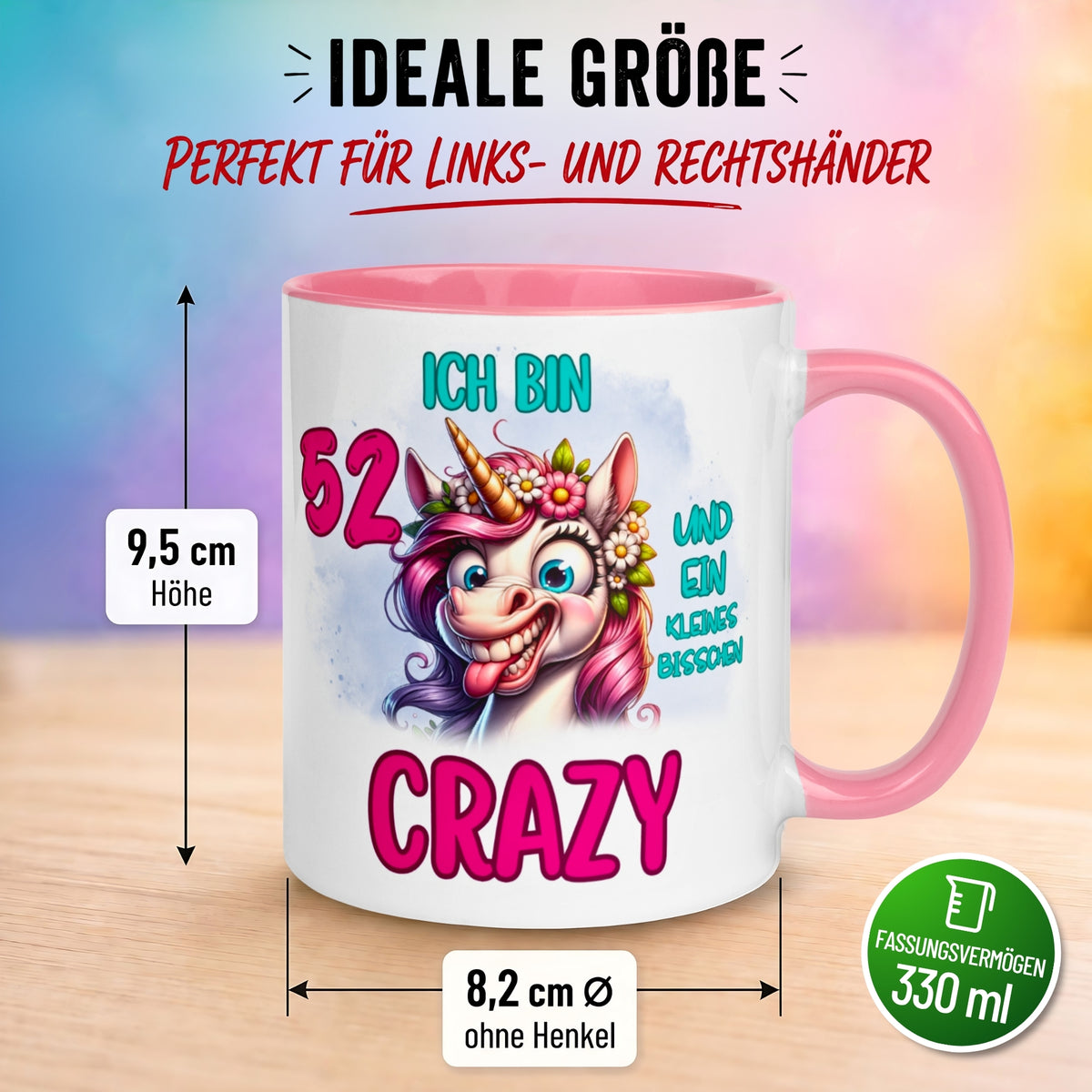 Tasse 52. Geburtstag Frau – „Ich bin 52 und ein kleines bisschen Crazy“ – Geschenk zum Geburtstag Frauen