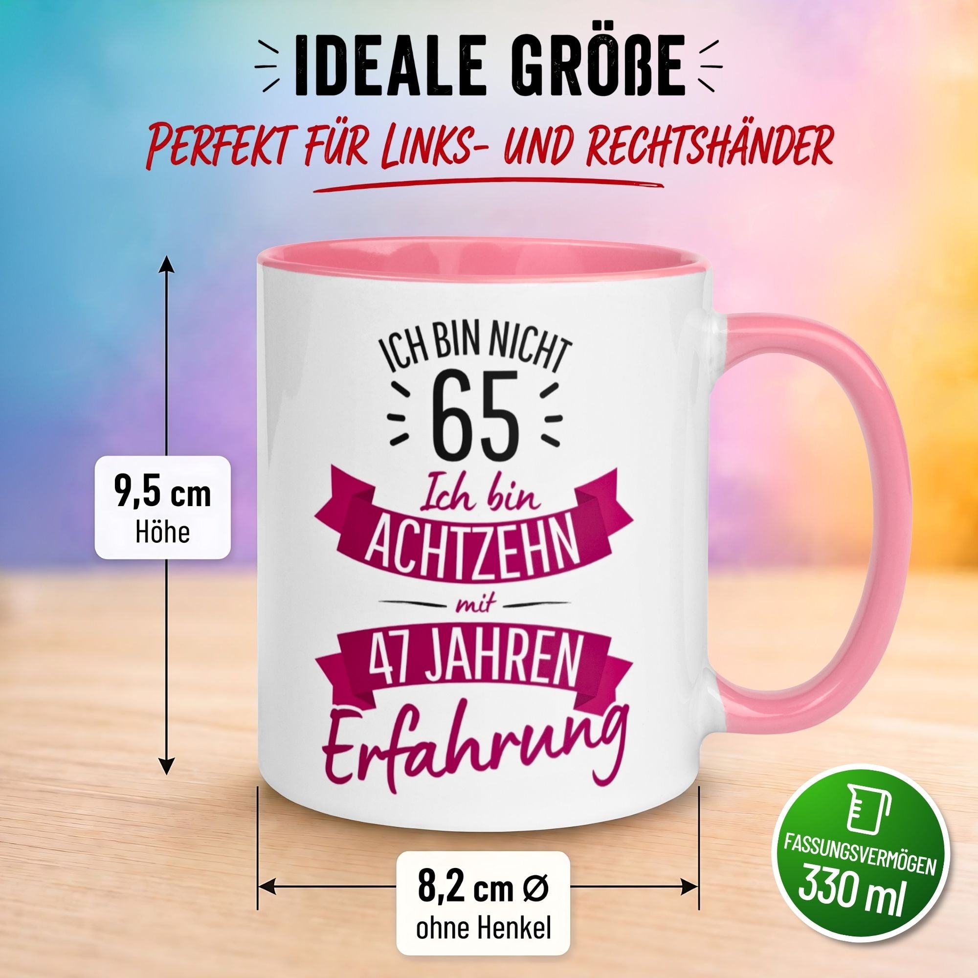 Tasse 65. Geburtstag Frau – „Ich bin nicht 65 – Ich hab Erfahrung“ – Geschenk zum Geburtstag Frauen