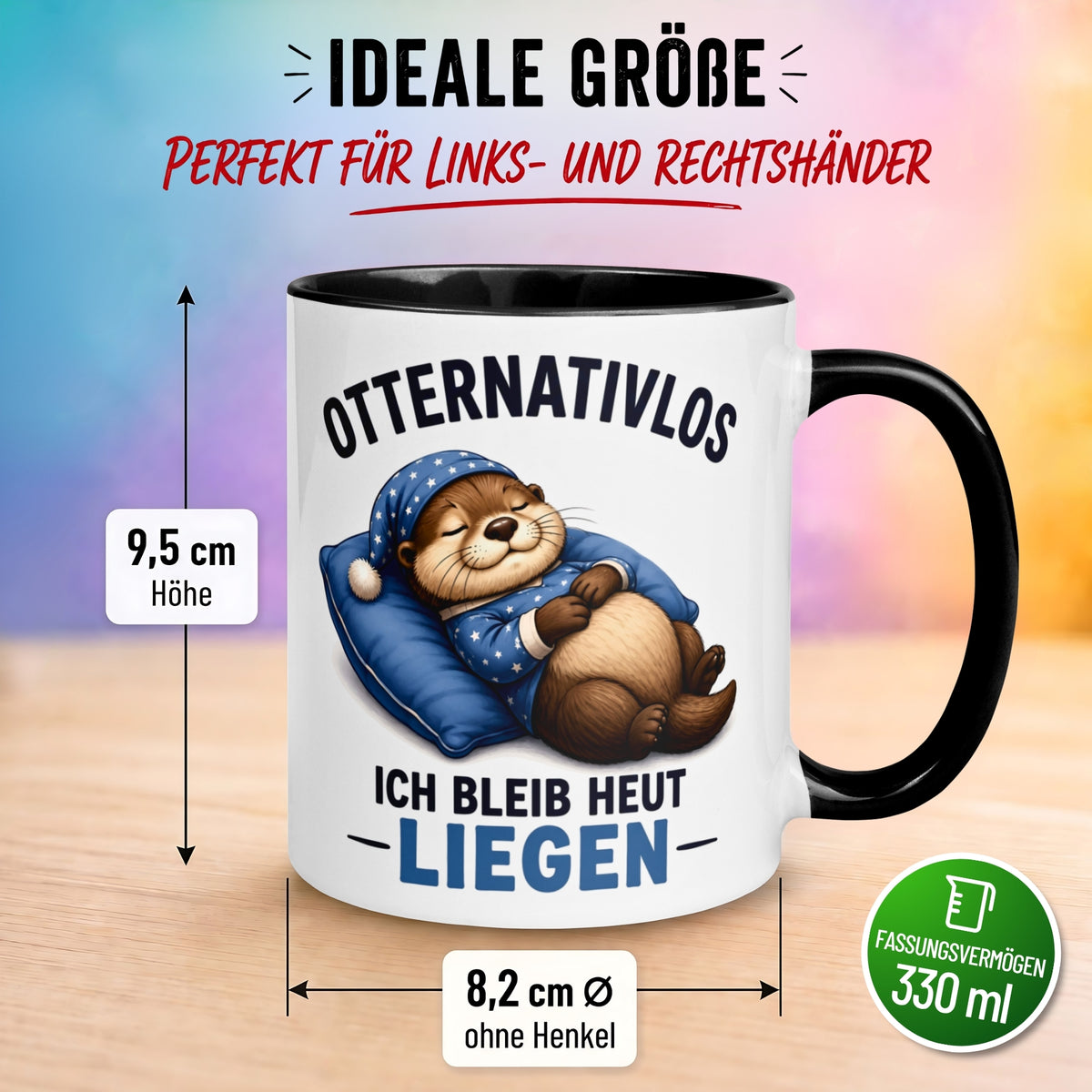 Tasse Otter – „Otternativlos - Ich bleib heute liegen“ – Lustiges Morgenmuffel Geschenk
