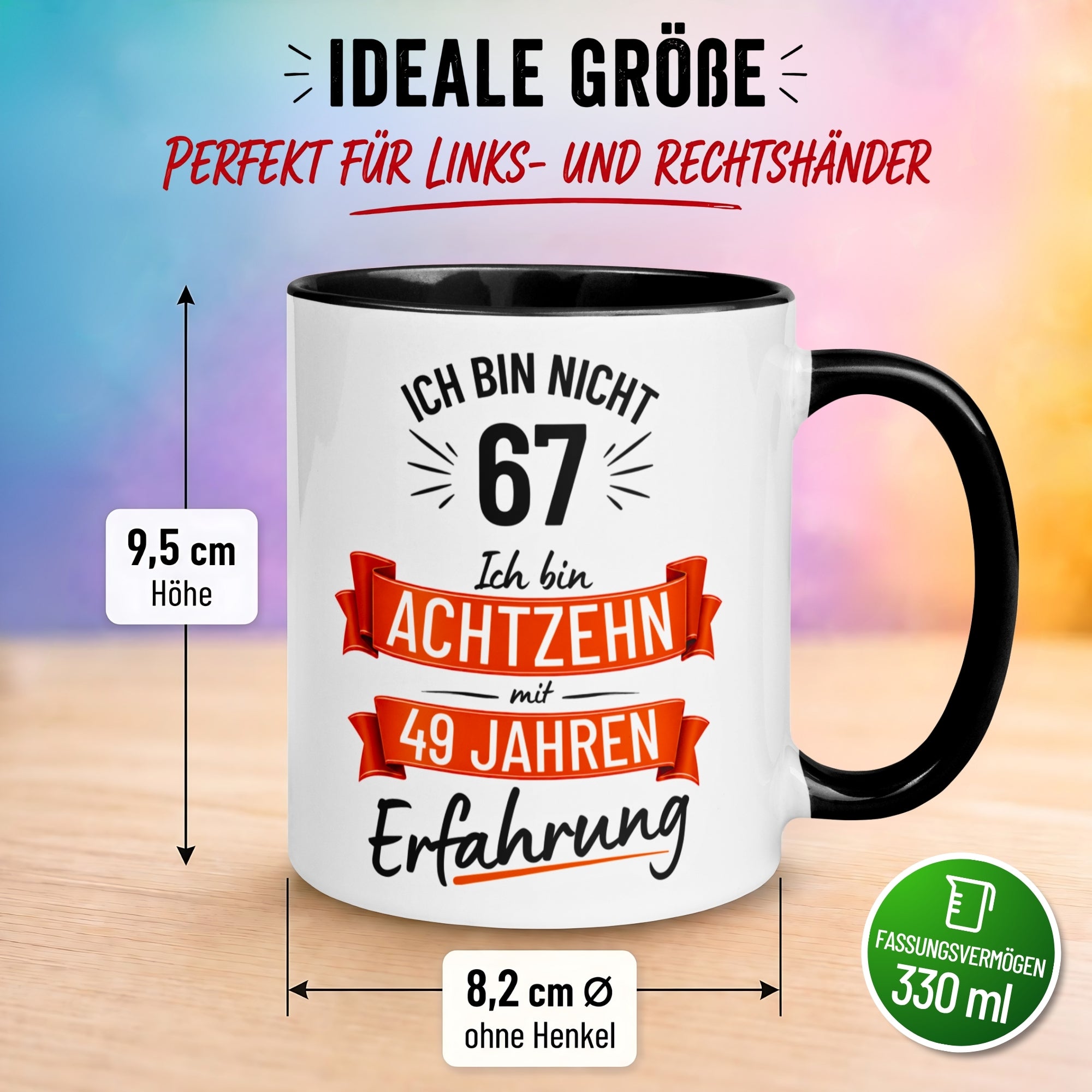 Tasse 67. Geburtstag Mann – „Ich bin nicht 67 – Ich hab Erfahrung“ – Geschenk zum Geburtstag Männer