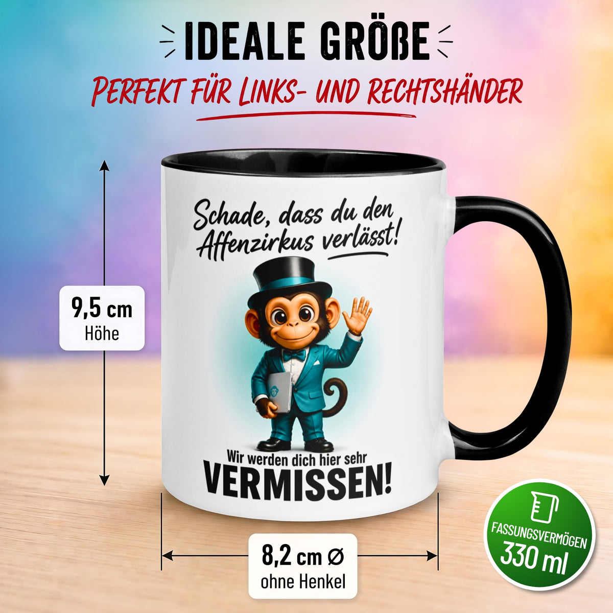 Tasse Abschied – „Schade dass du den Affenzirkus verlässt“ – Abschiedsgeschenk Kollegen