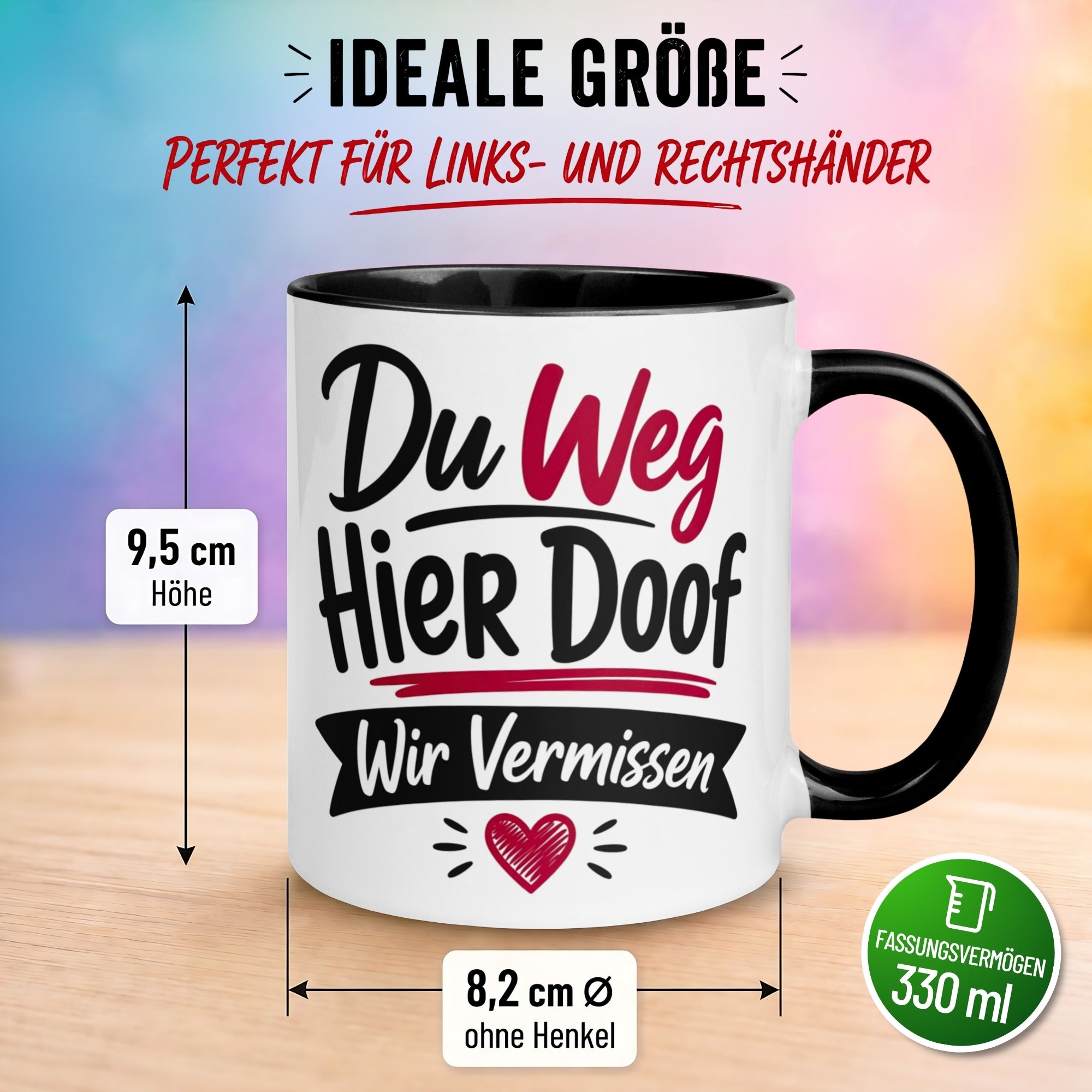 Tasse Abschied – „Du Weg - Hier Doof - Wir Vermissen“ – Abschiedsgeschenk Kollegen