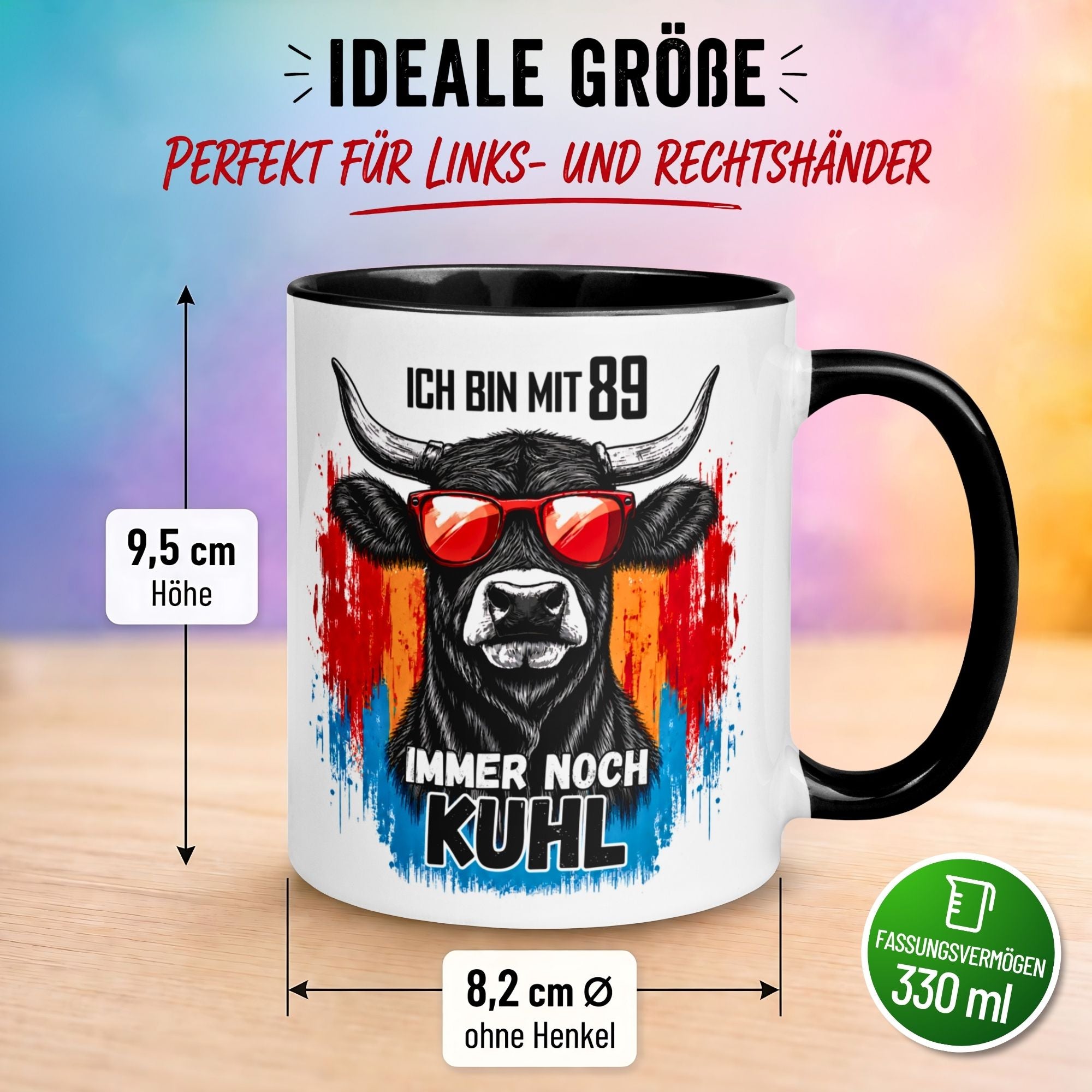 Tasse 89. Geburtstag Mann Frau – „Ich bin mit 89 immer noch Kuhl“ – Geschenk zum Geburtstag Männer Frauen