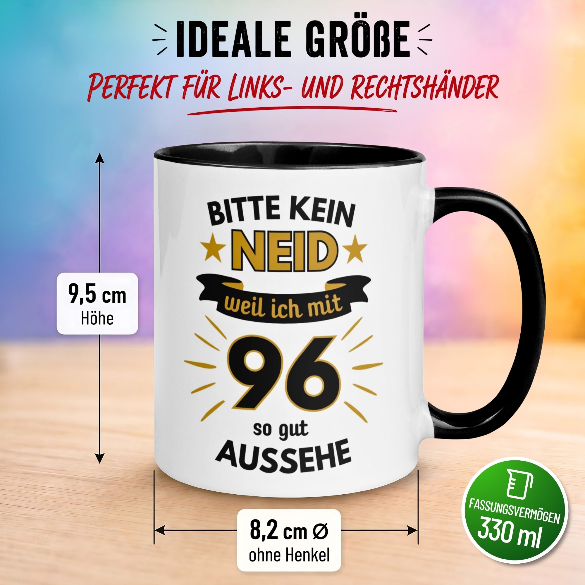 Tasse 96. Geburtstag Mann – „Bitte kein Neid“ – Geschenk zum Geburtstag für Männer