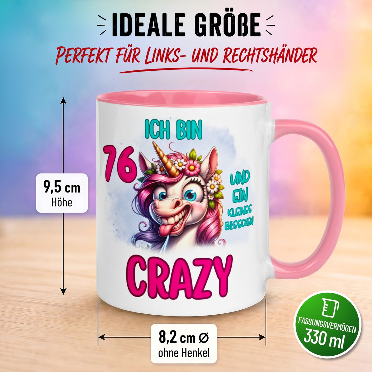 Tasse 76. Geburtstag Frau – „Ich bin 76 und ein kleines bisschen Crazy“ – Geschenk zum Geburtstag Frauen