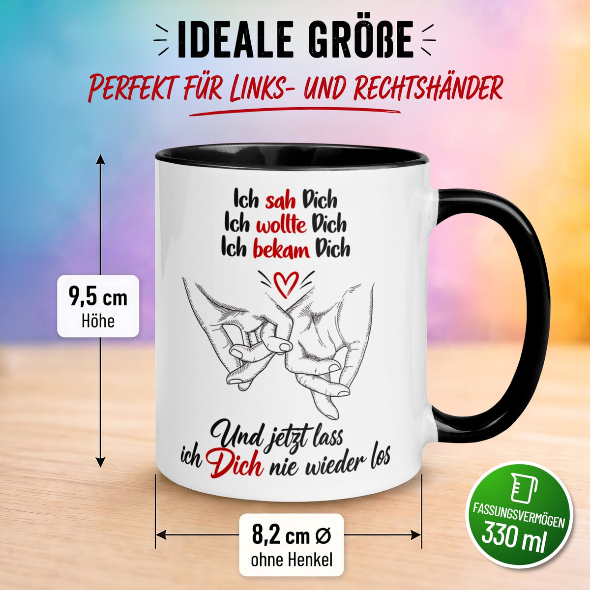 Tasse Liebe – „Ich lass dich nie wieder los“ – Ich liebe Dich Geschenk Partner Jahrestag Valentinstag