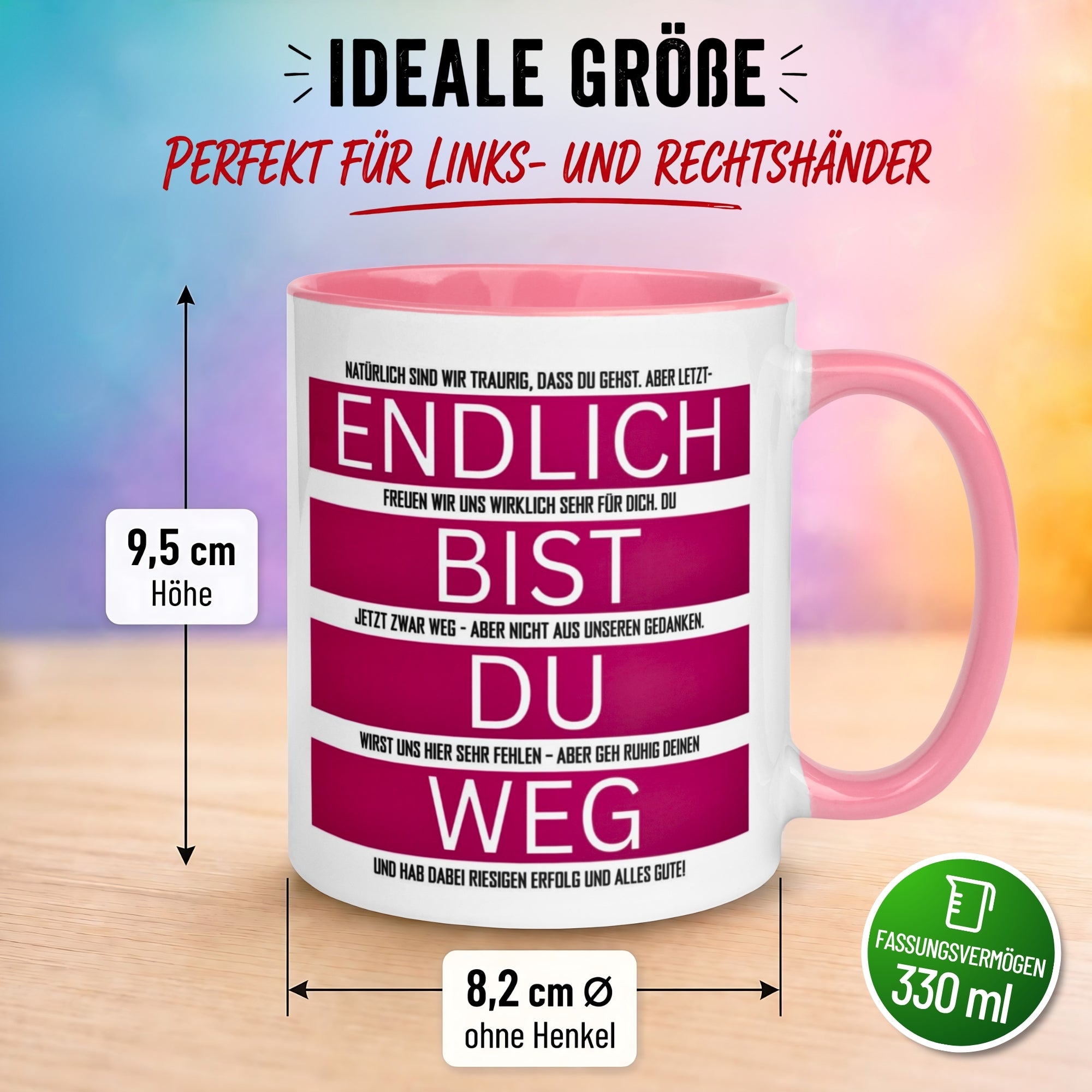 Tasse Abschied – „Endlich bist du weg“ – Abschiedsgeschenk für Kollegin
