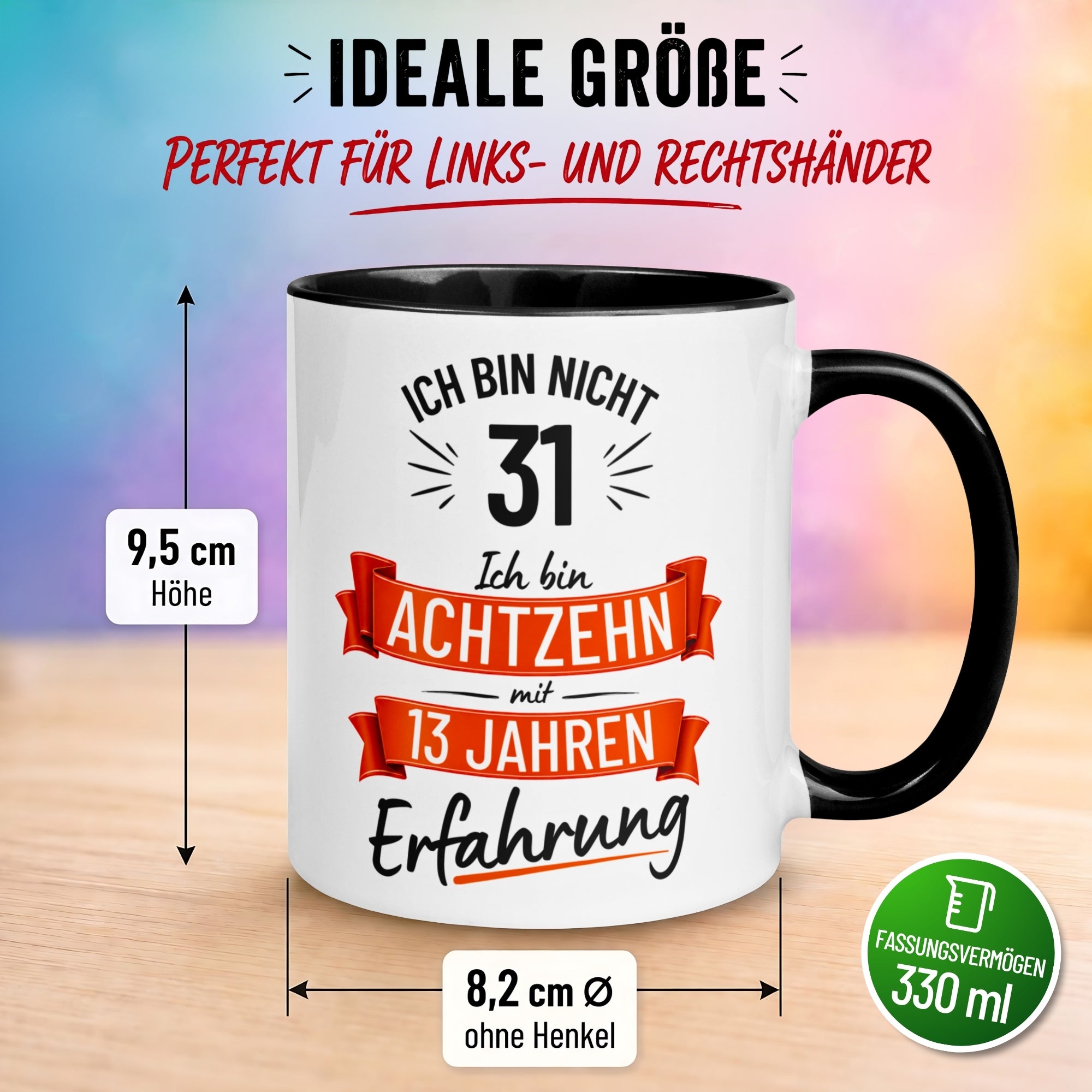 Tasse 31. Geburtstag Mann – „Ich bin nicht 31 – Ich hab Erfahrung“ – Geschenk zum Geburtstag Männer
