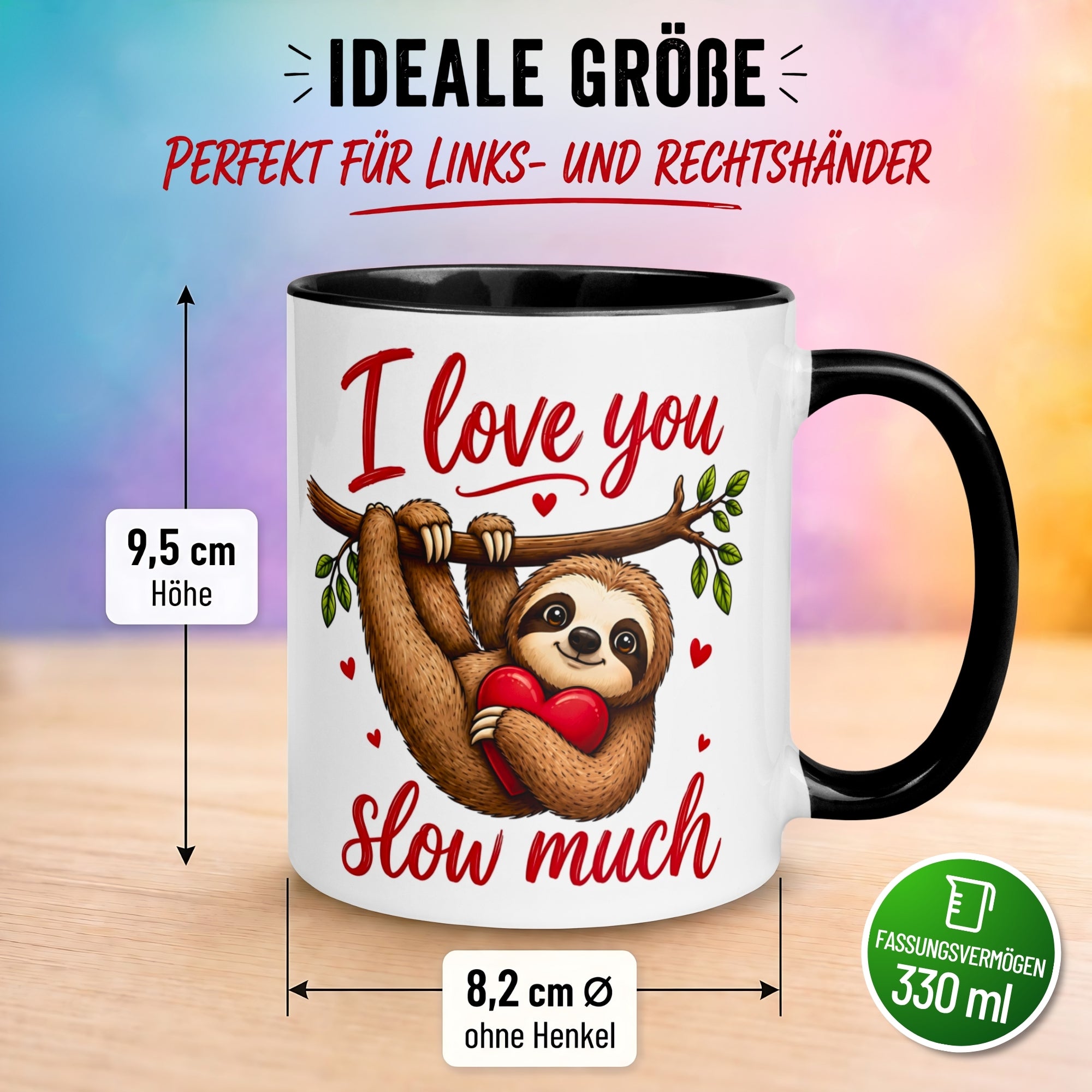 Tasse Faultier – „I Love You Slow Much“ – lustiges Ich liebe Dich Geschenk