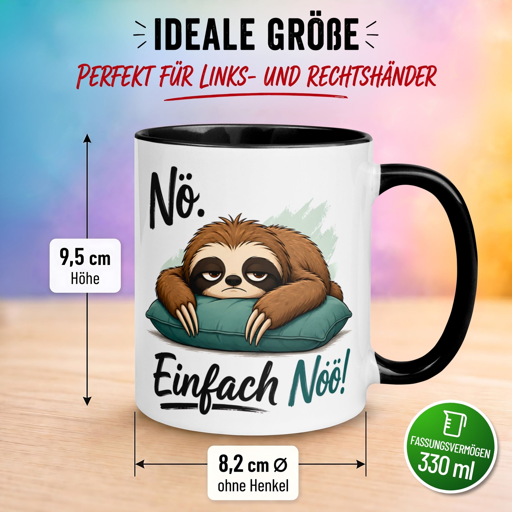 Tasse Faultier – „Nöö - Einfach Nö“ – lustiger Geschenk Becher für Kollegen