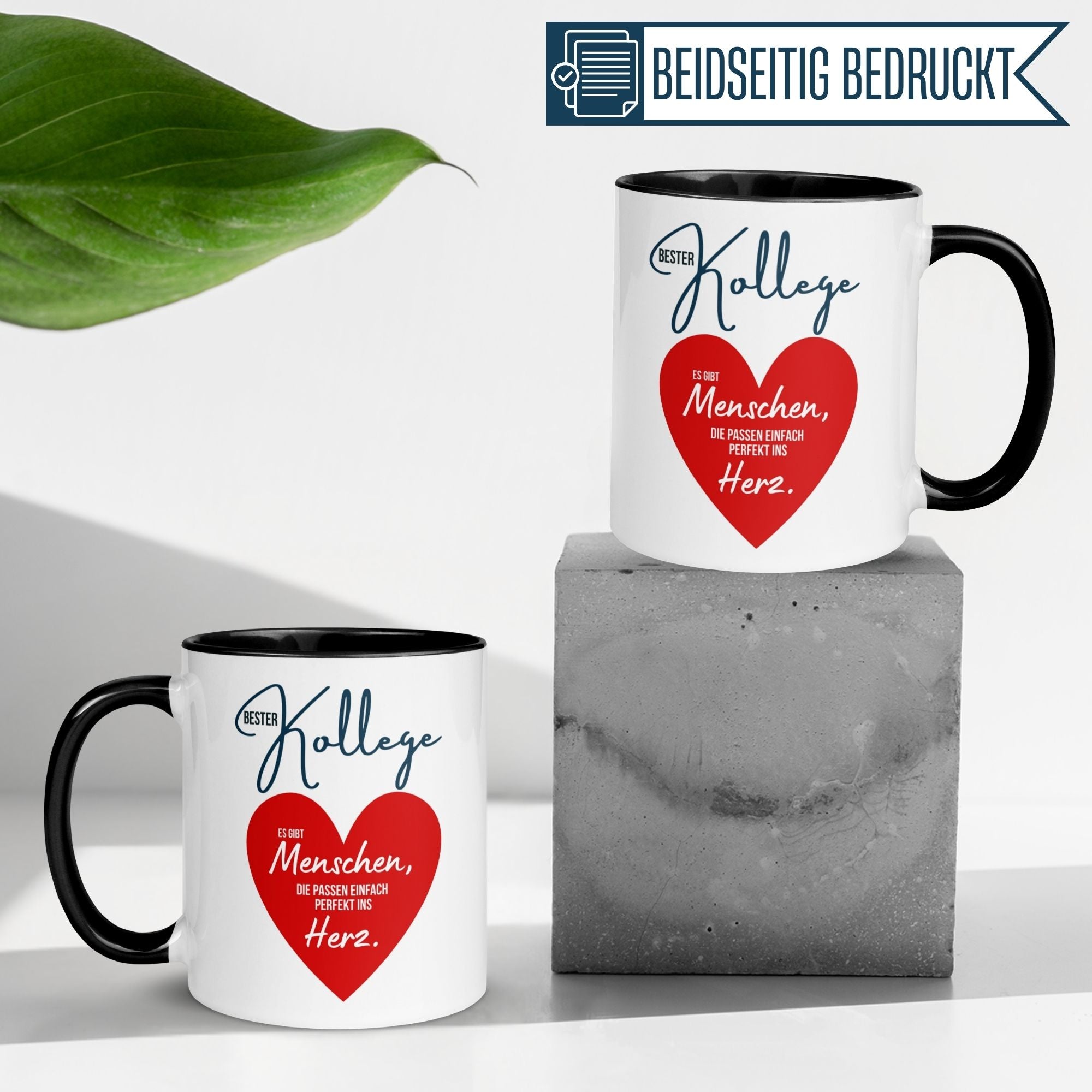 Kollege Tasse mit Herzmotiv "Es gibt Menschen, die passen perfekt ins Herz" - Dankeschön für den besten Kollegen.