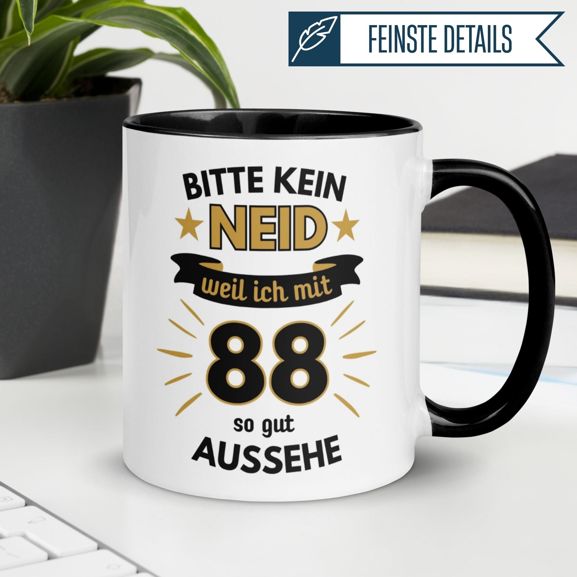 Humorous birthday mug for 88th birthday with playful text 'Bitte kein Neid – weil ich mit 88 so gut aussehe'