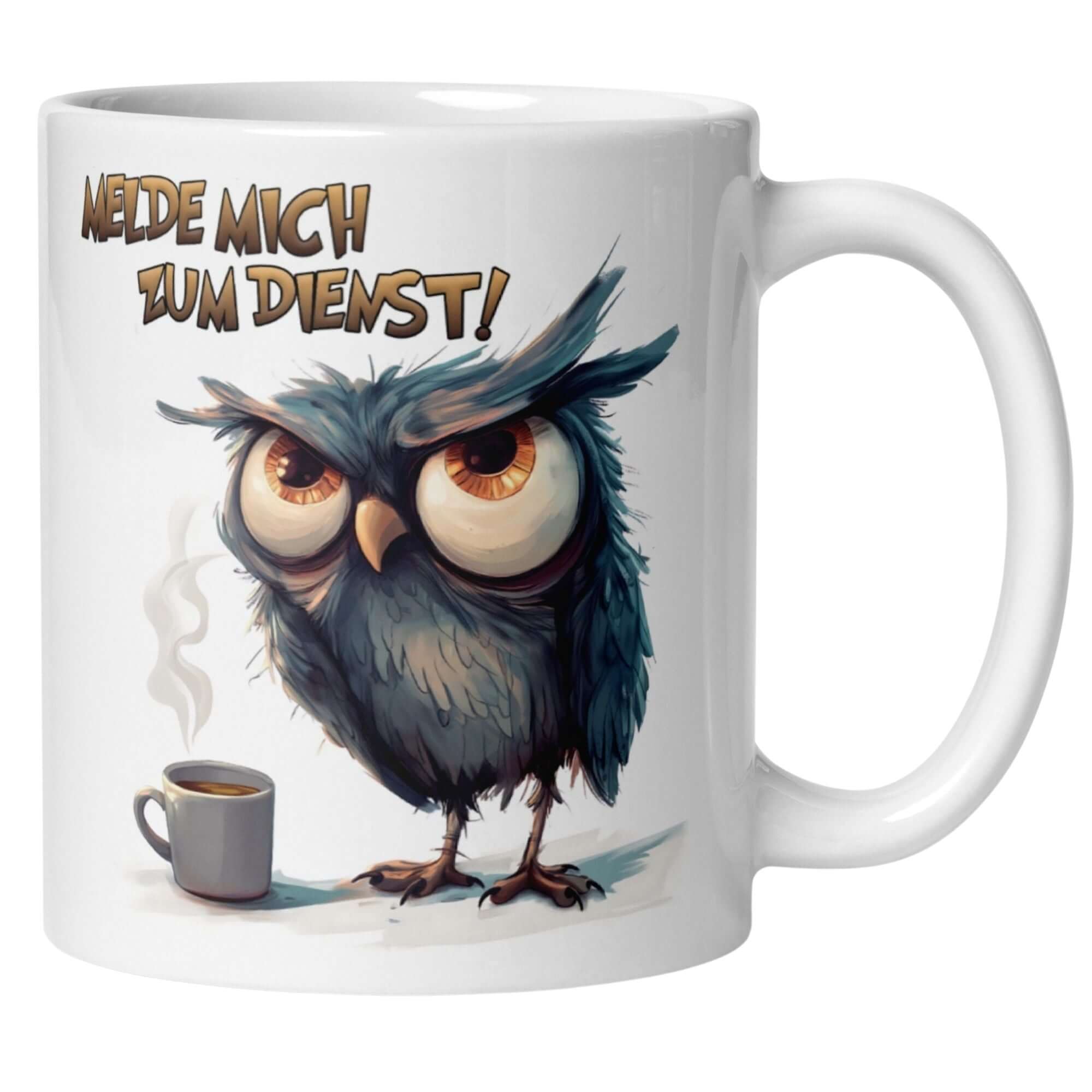 Momentals Tasse mit Eule und Spruch "Melde mich zum Dienst!" für Morgenmuffel, humorvoll und schick.