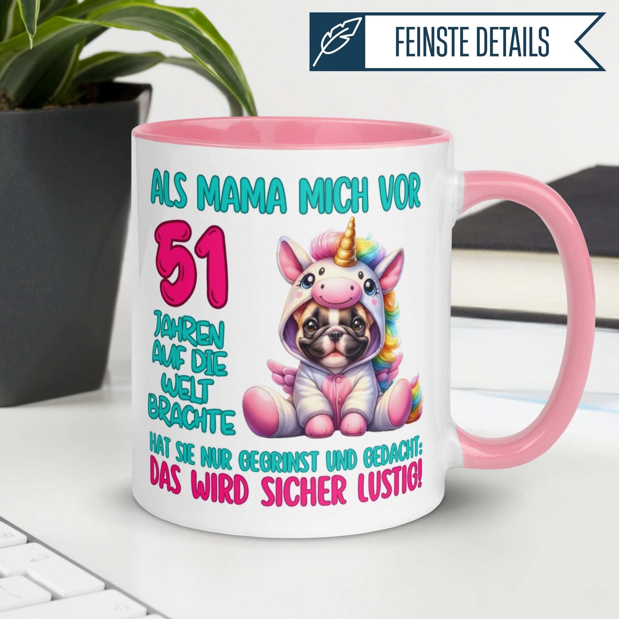 Momentals® Tasse für den 51. Geburtstag mit Einhorn und lustigem Spruch, ideal als Geschenk für Frauen.