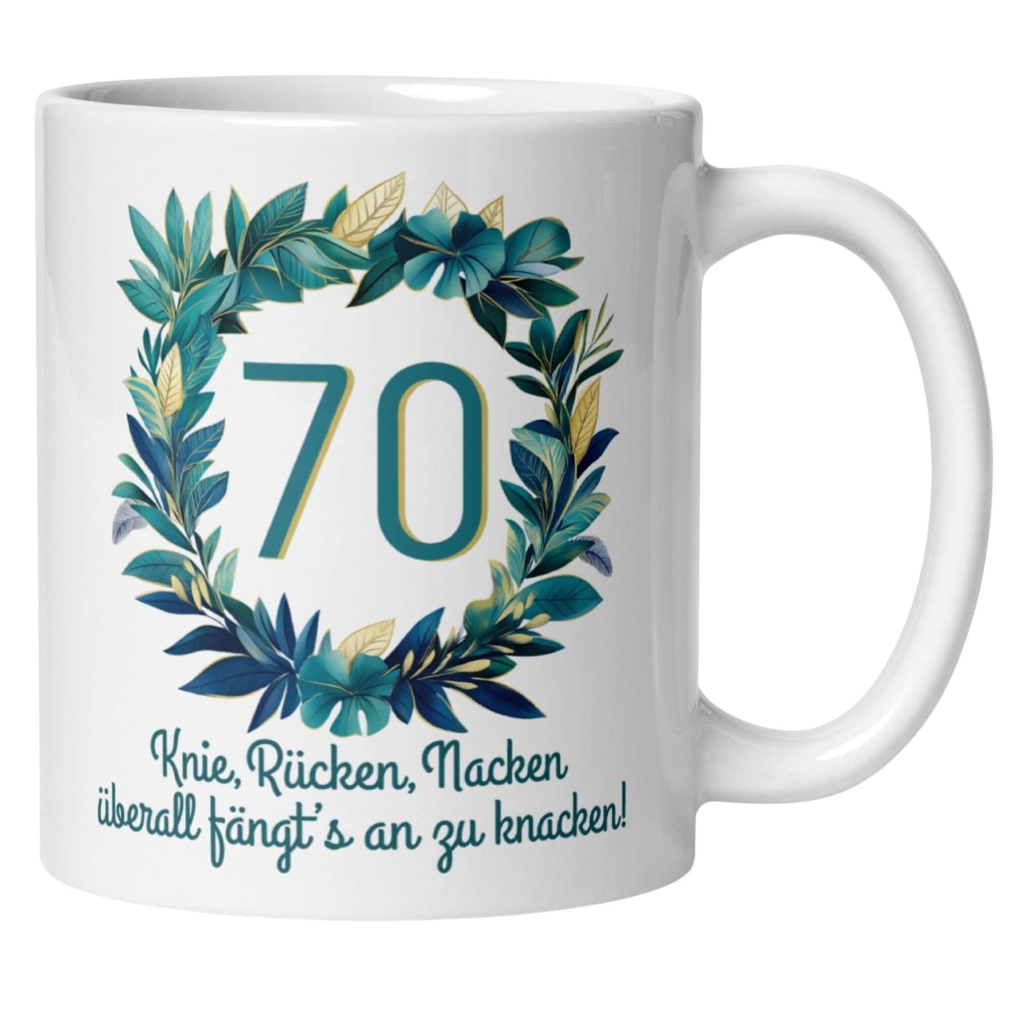 Momentals Tasse zum 70. Geburtstag mit blättrigem Kranz und humorvollem Spruch über Gelenke.