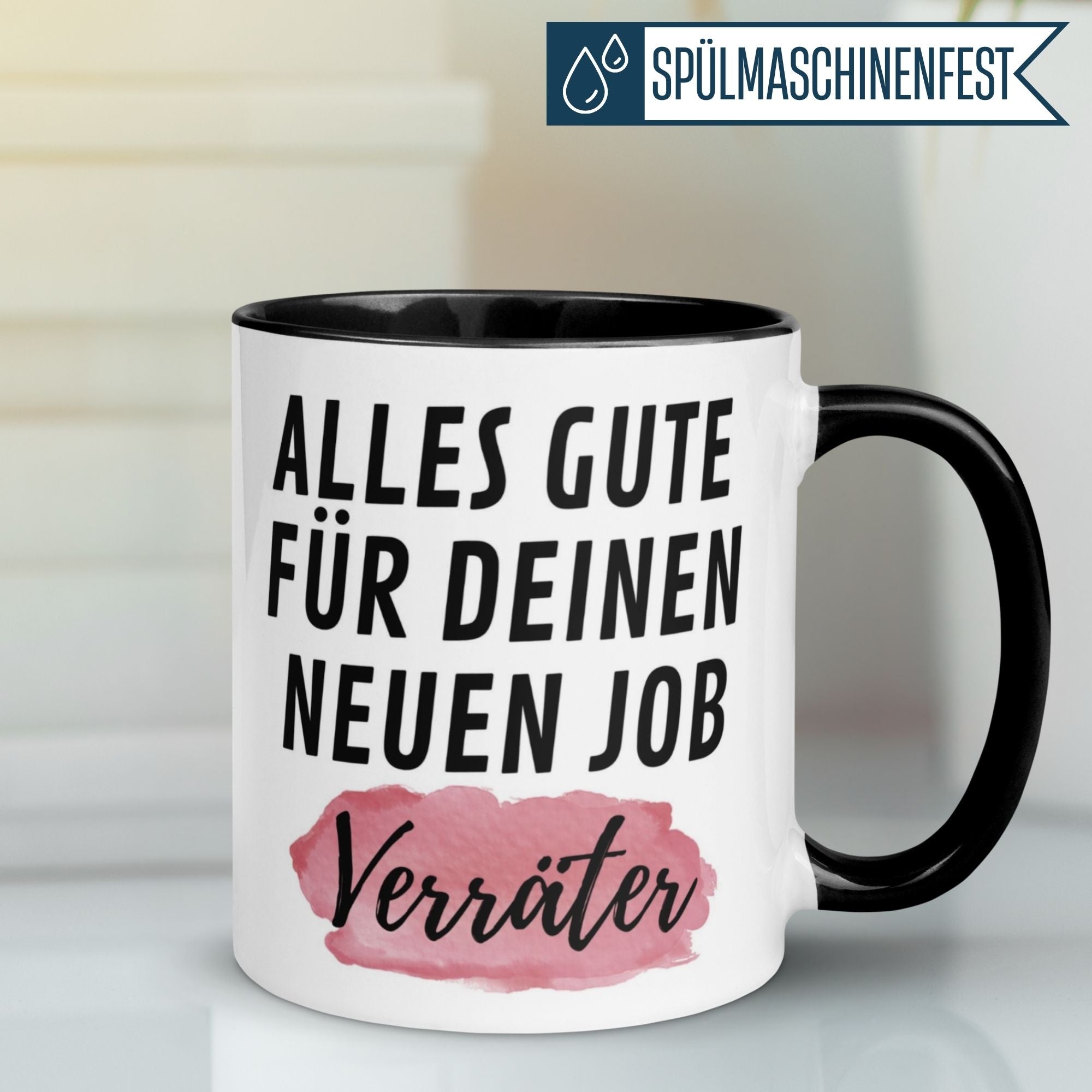 Momentals Tasse mit Spruch "Alles Gute für deinen neuen Job – Verräter" in schwarzem Design und rotem Aquarellakzent.