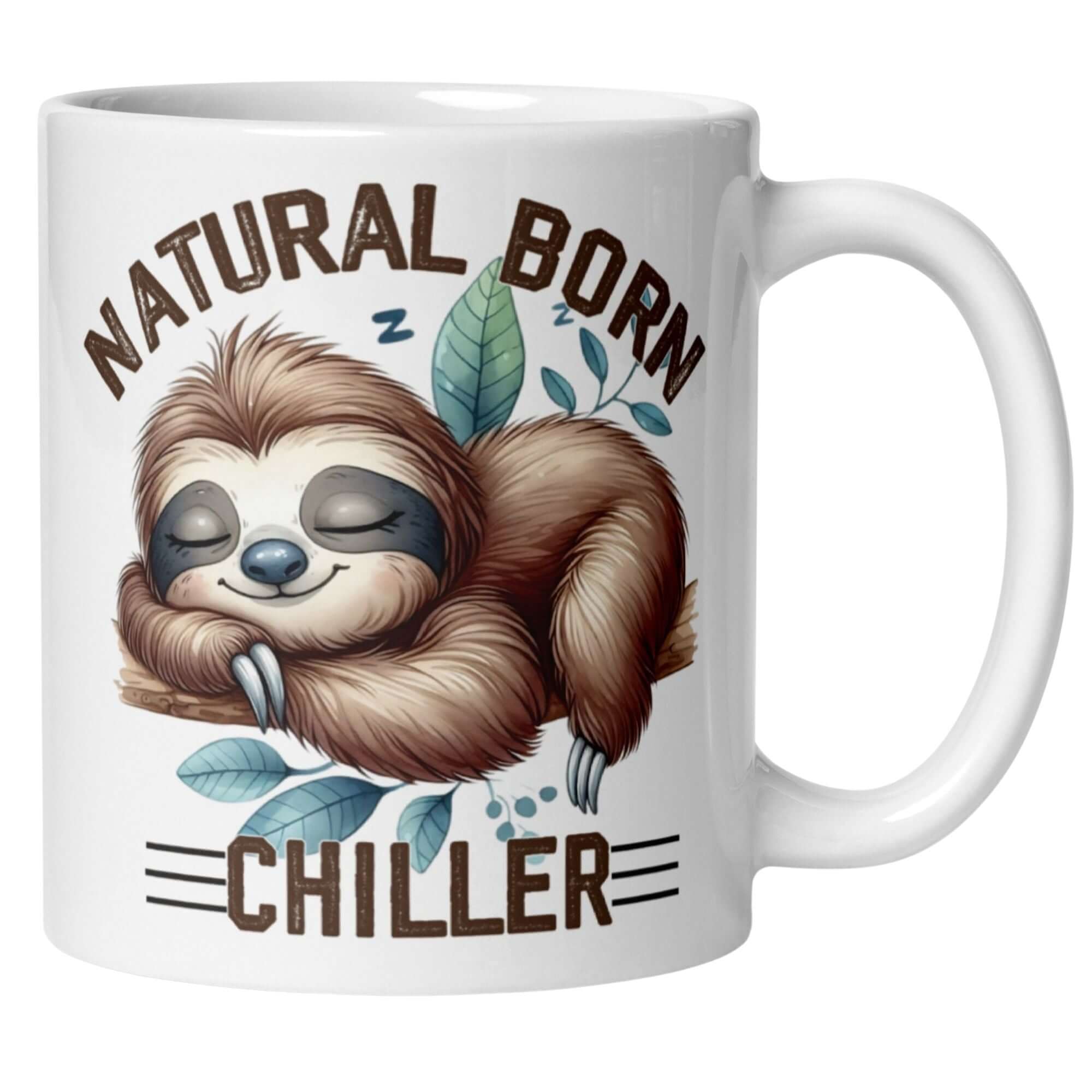 Cute sloth mug with the phrase 'Natural Born Chiller', perfect for relaxed coffee moments.