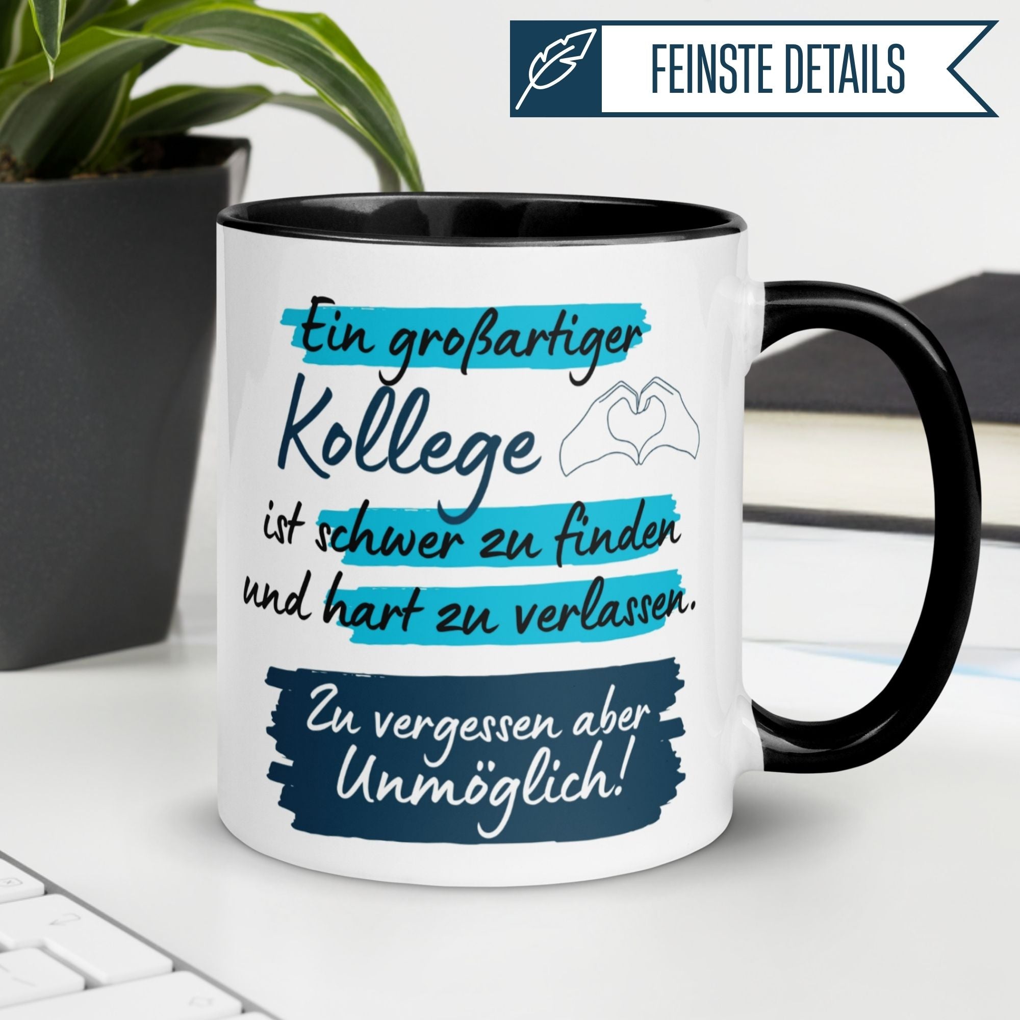 Momentals Tasse für Kollegen mit Spruch: "Unmöglich zu vergessen!" - perfektes Geschenk für Teamgeist.